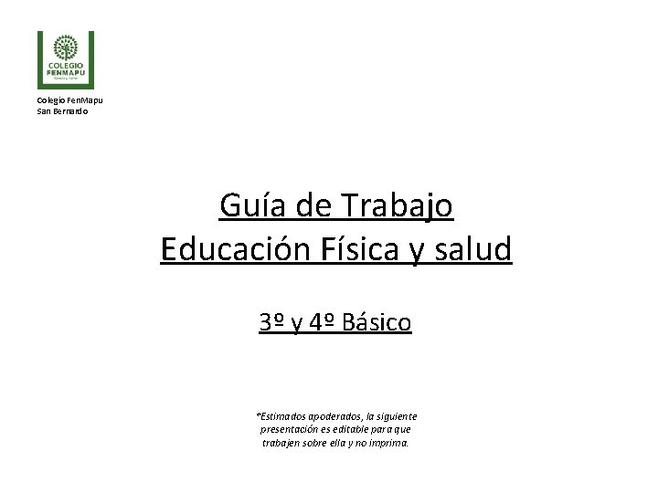 Colegio Fen. Mapu San Bernardo Guía de Trabajo Educación Física y salud 3º y
