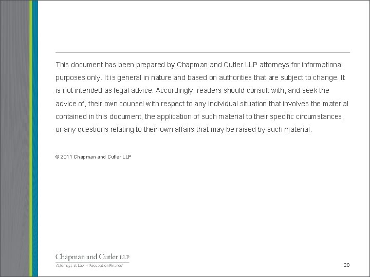 This document has been prepared by Chapman and Cutler LLP attorneys for informational purposes