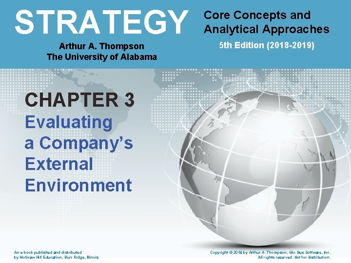 STRATEGY Core Concepts and Approaches Concepts. Analytical and Analytic Strategy – Core 5 th