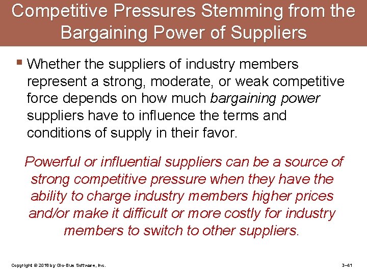 Competitive Pressures Stemming from the Bargaining Power of Suppliers § Whether the suppliers of