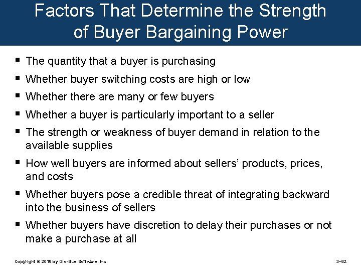 Factors That Determine the Strength of Buyer Bargaining Power § § § The quantity