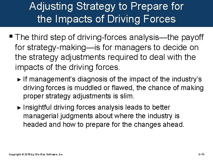 Adjusting Strategy to Prepare for the Impacts of Driving Forces § The third step