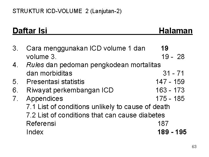 STRUKTUR ICD-VOLUME 2 (Lanjutan-2) Daftar Isi 3. 4. 5. 6. 7. Halaman Cara menggunakan