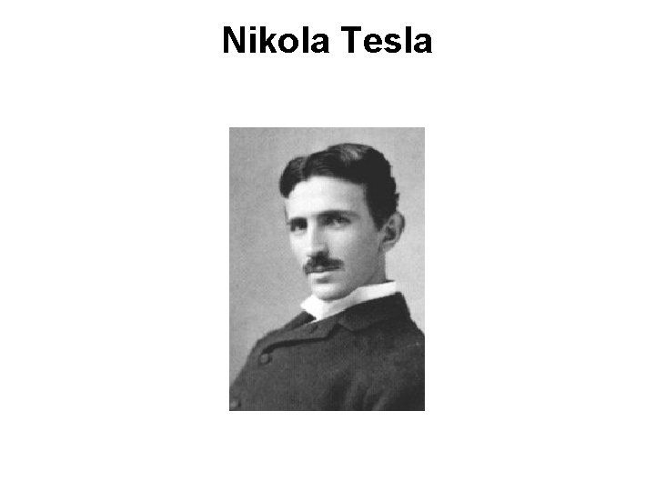 Nikola Tesla 