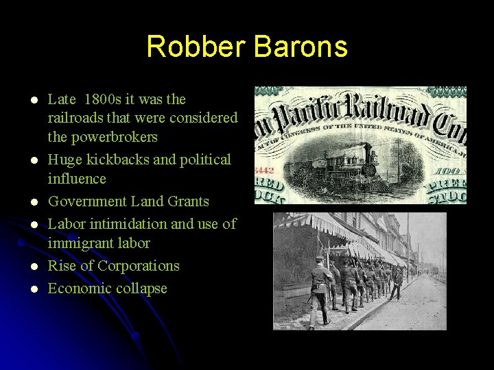 Robber Barons l l l Late 1800 s it was the railroads that were