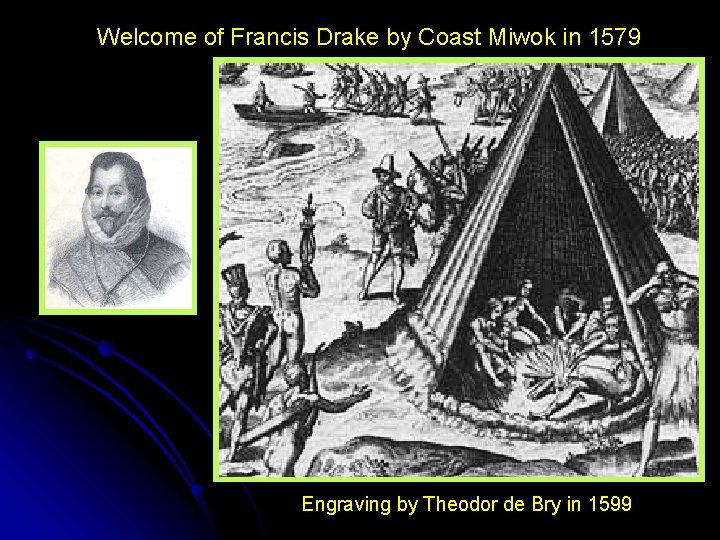 Welcome of Francis Drake by Coast Miwok in 1579 Engraving by Theodor de Bry