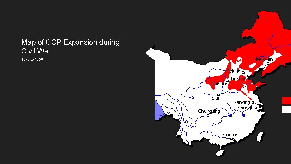 Map of CCP Expansion during Civil War 1946 to 1950 