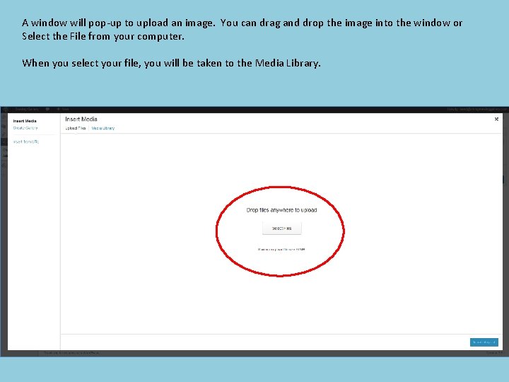 A window will pop-up to upload an image. You can drag and drop the