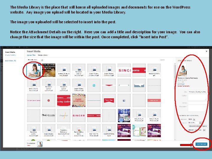 The Media Library is the place that will house all uploaded images and documents