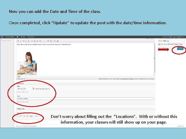 Now you can add the Date and Time of the class. Once completed, click