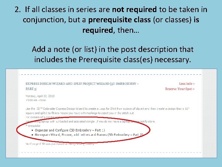2. If all classes in series are not required to be taken in conjunction,