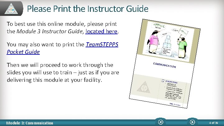 Please Print the Instructor Guide To best use this online module, please print the