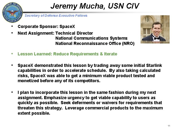 Jeremy Mucha, USN CIV Secretary of Defense Executive Fellows • Corporate Sponsor: Space. X