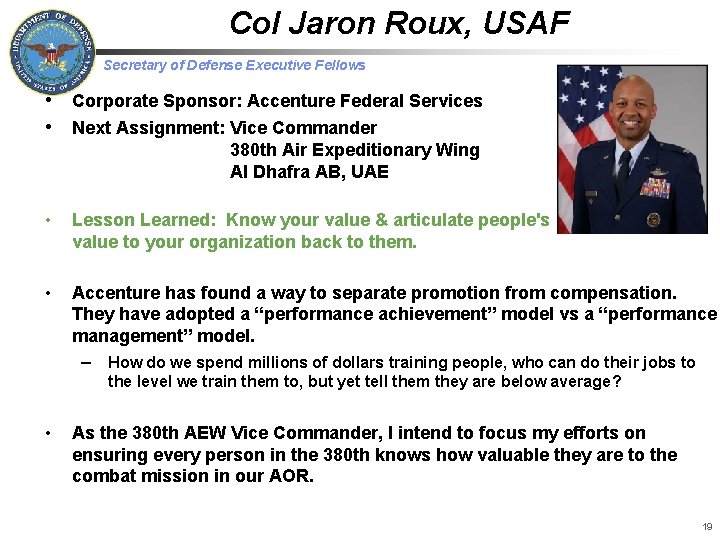 Col Jaron Roux, USAF Secretary of Defense Executive Fellows • Corporate Sponsor: Accenture Federal