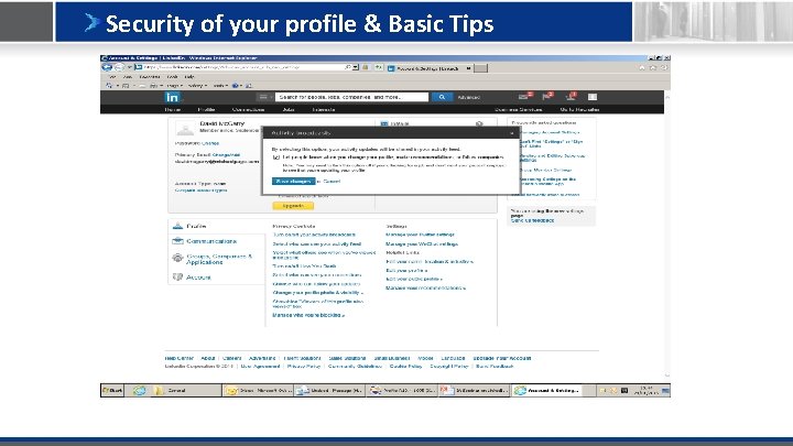 Security of your profile & Basic Tips 