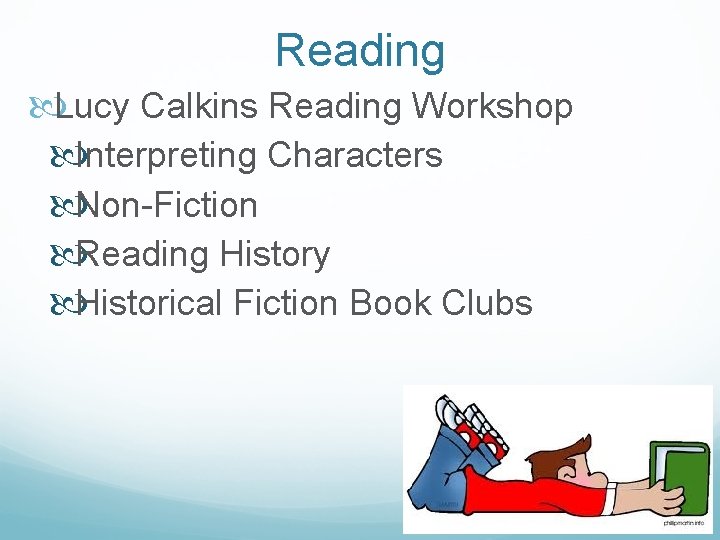 Reading Lucy Calkins Reading Workshop Interpreting Characters Non-Fiction Reading History Historical Fiction Book Clubs