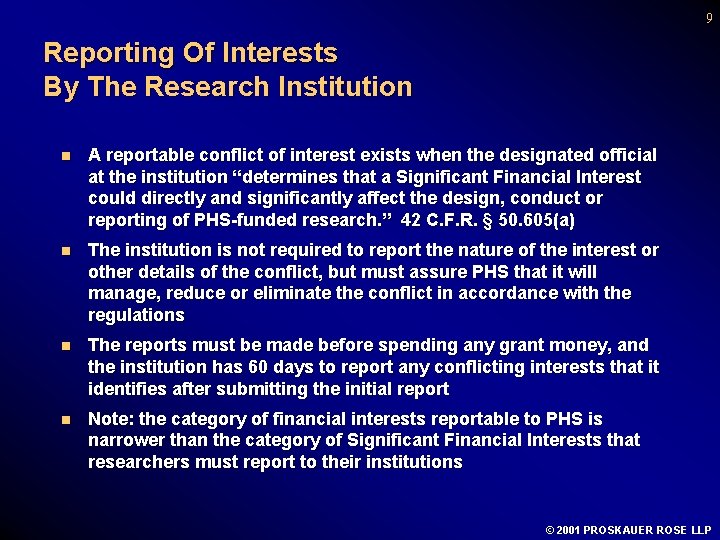 9 Reporting Of Interests By The Research Institution n A reportable conflict of interest