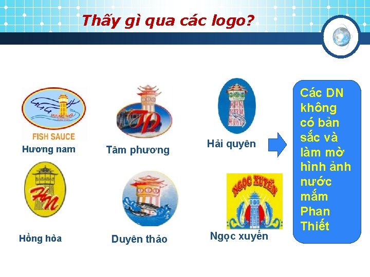 Thấy gì qua các logo? Hương nam Hồng hòa Tâm phương Duyên thảo Hải