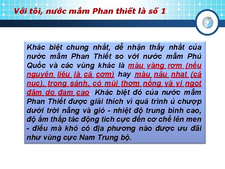 Với tôi, nước mắm Phan thiết là số 1 Khác biệt chung nhất, dễ