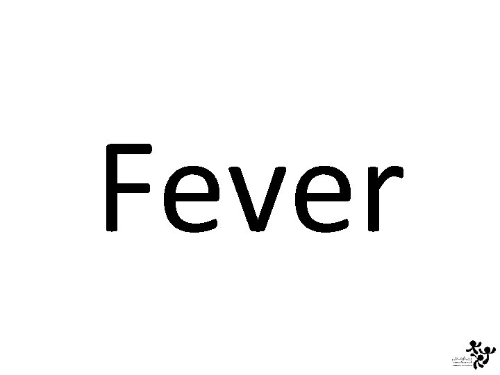 Fever 