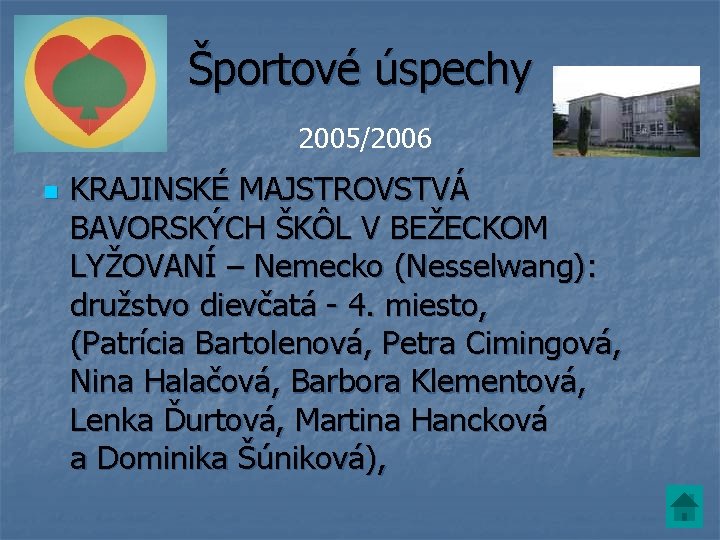 Športové úspechy 2005/2006 n KRAJINSKÉ MAJSTROVSTVÁ BAVORSKÝCH ŠKÔL V BEŽECKOM LYŽOVANÍ – Nemecko (Nesselwang):