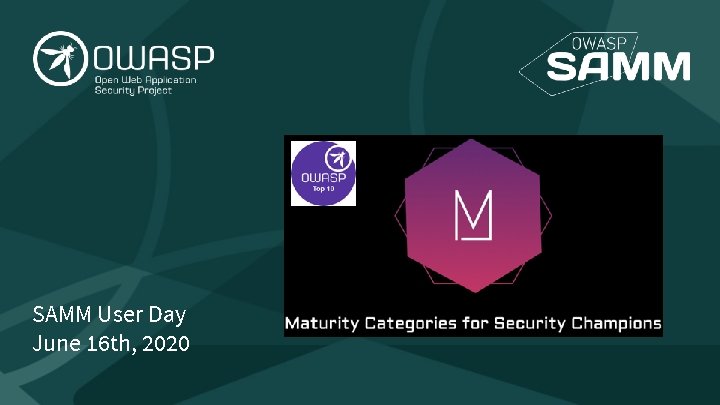 SAMM User Day June 16 th, 2020 