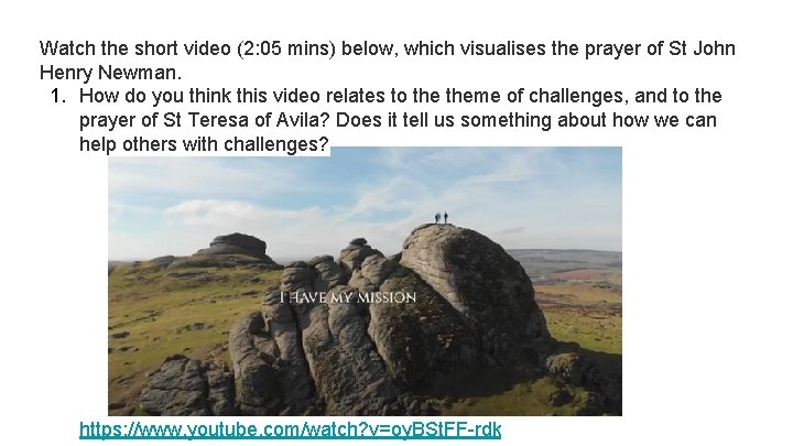 Watch the short video (2: 05 mins) below, which visualises the prayer of St