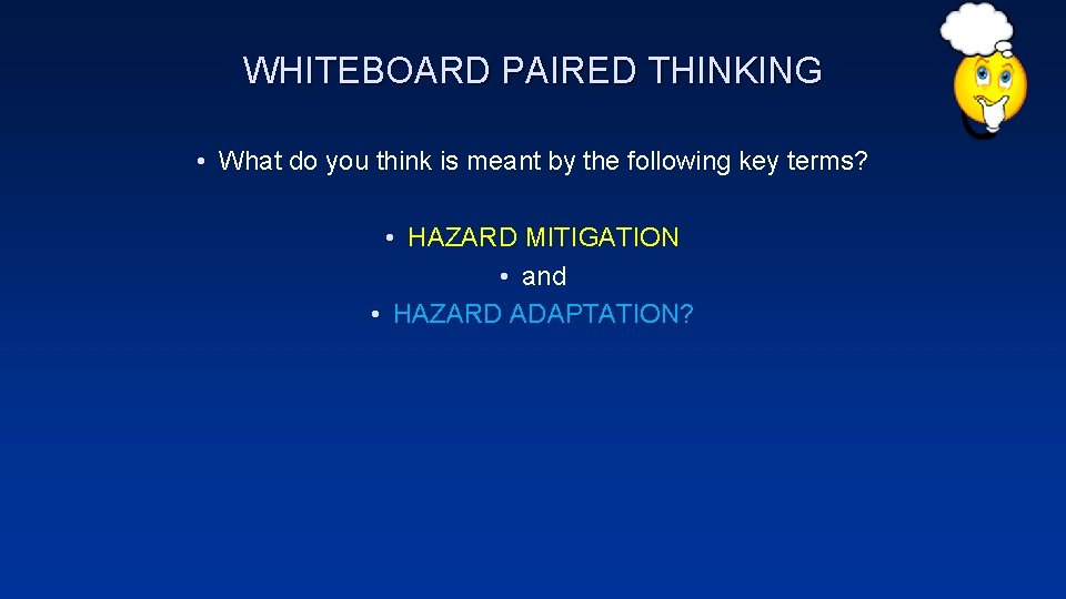 WHITEBOARD PAIRED THINKING • What do you think is meant by the following key