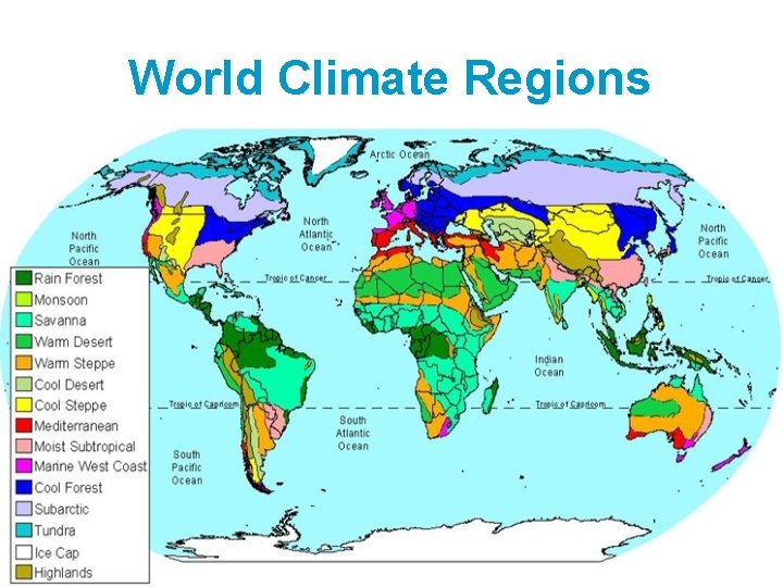 World Climate Regions World Climate Regions
