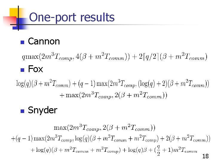 One-port results n Cannon n Fox n Snyder 18 