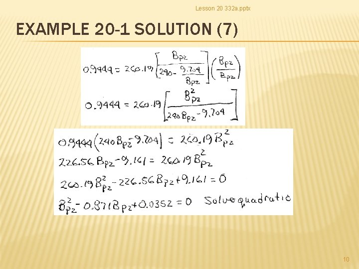 Lesson 20 332 a. pptx EXAMPLE 20 -1 SOLUTION (7) 10 