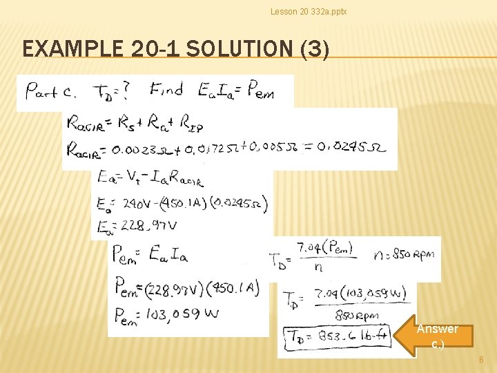 Lesson 20 332 a. pptx EXAMPLE 20 -1 SOLUTION (3) Answer c. ) 6