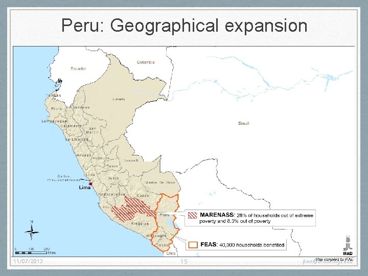 Peru: Geographical expansion 11/07/2013 15 jlinn@brookings. edu Peru: Geographical expansion 11/07/2013 15 jlinn@brookings. edu