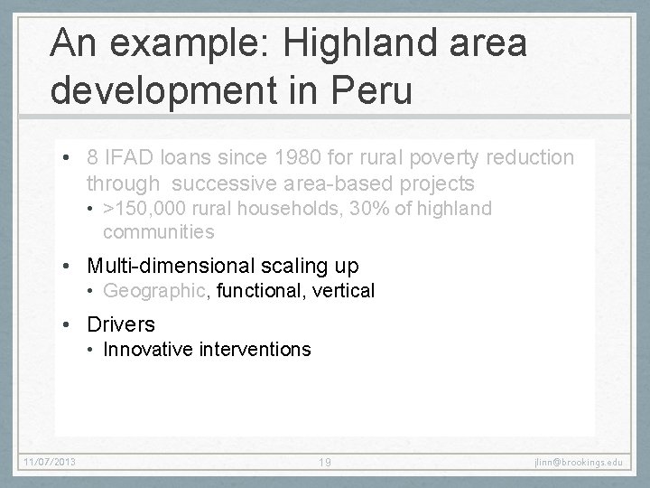 An example: Highland area development in Peru • 8 IFAD loans since 1980 for An example: Highland area development in Peru • 8 IFAD loans since 1980 for