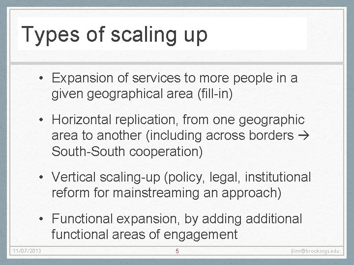 Types of scaling up • Expansion of services to more people in a given Types of scaling up • Expansion of services to more people in a given