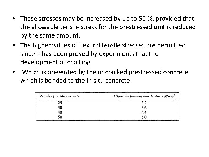  • These stresses may be increased by up to 50 %, provided that