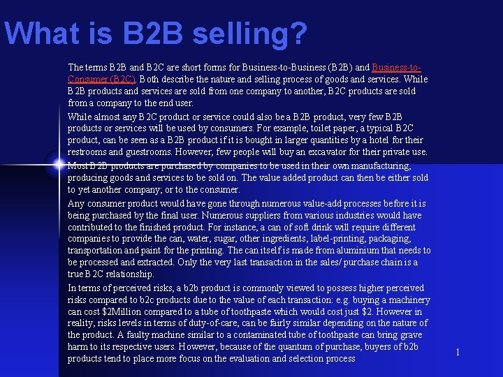 What is B 2 B selling? The terms B 2 B and B 2