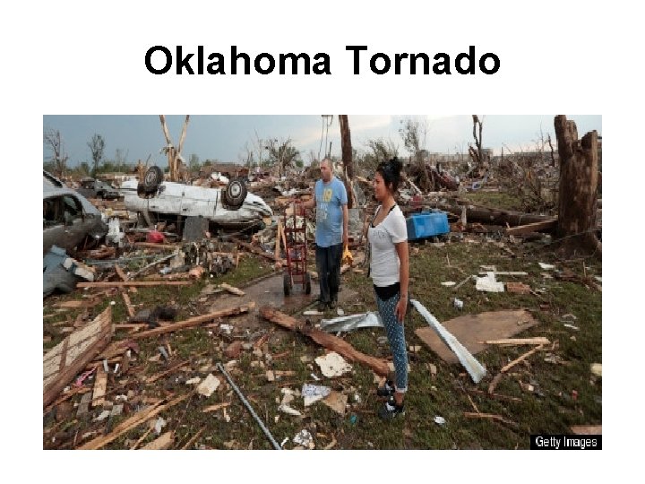 Oklahoma Tornado Oklahoma Tornado