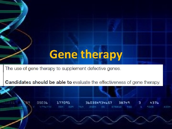 Gene therapy 