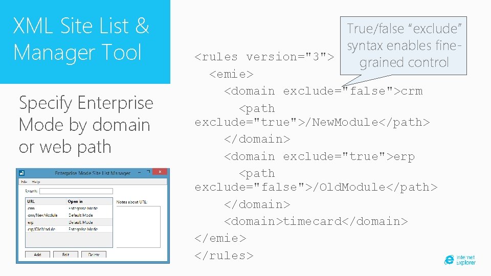 XML Site List & Manager Tool Specify Enterprise Mode by domain or web path