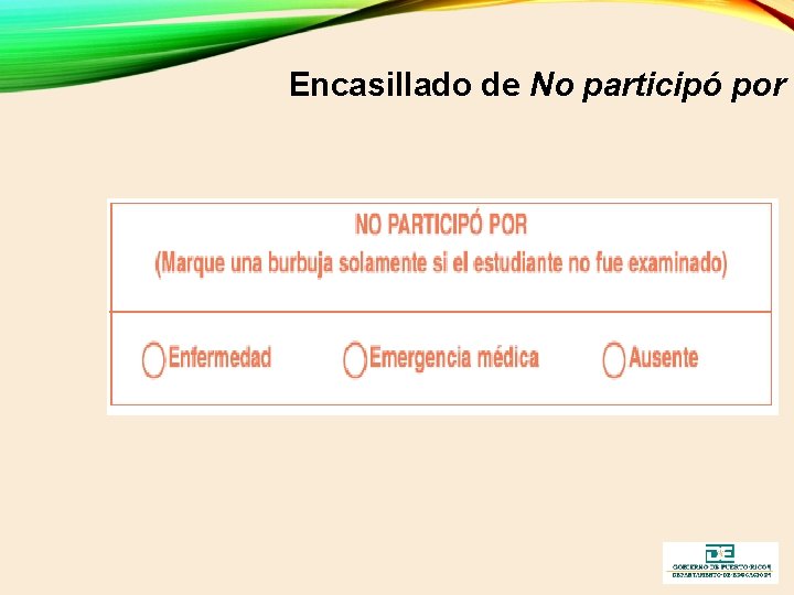 Encasillado de No participó por 