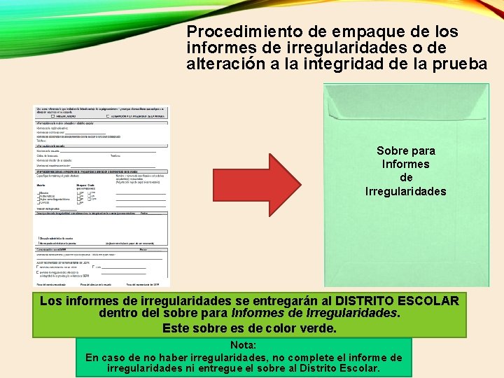 Procedimiento de empaque de los informes de irregularidades o de alteración a la integridad