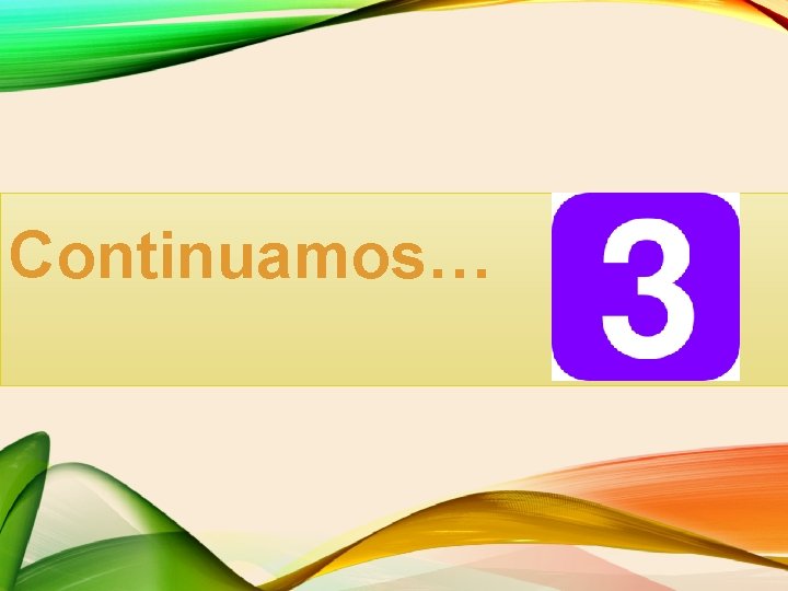 Continuamos… 