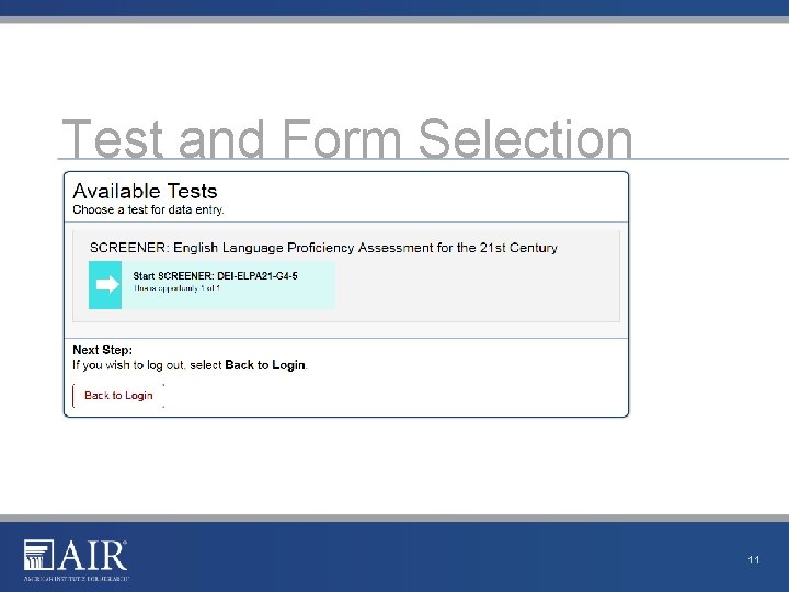 Test and Form Selection 11 