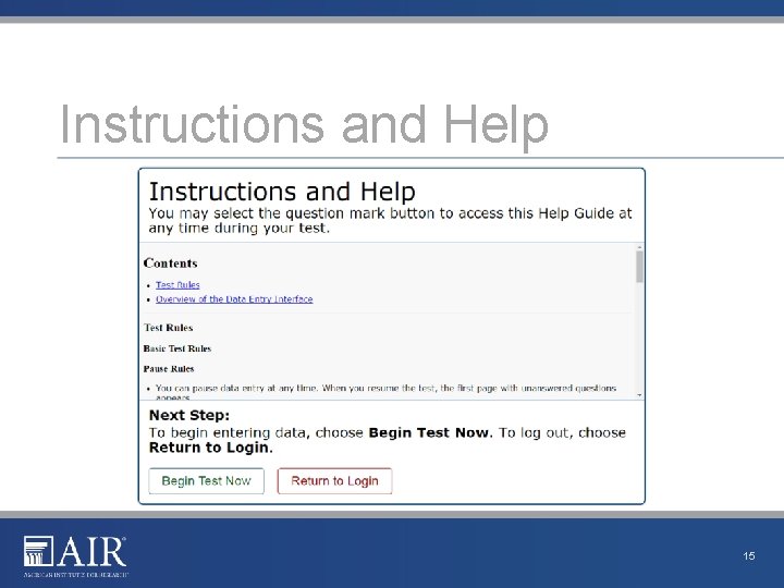 Instructions and Help 15 