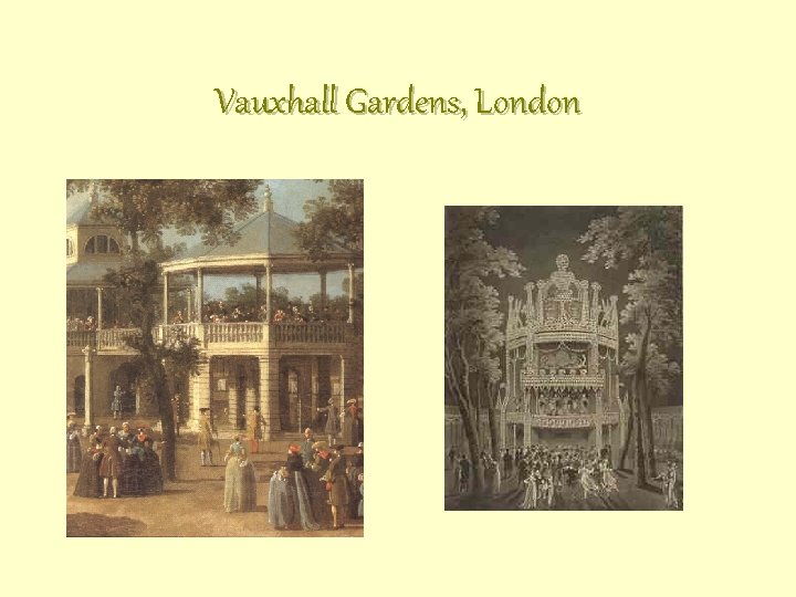 Vauxhall Gardens, London 