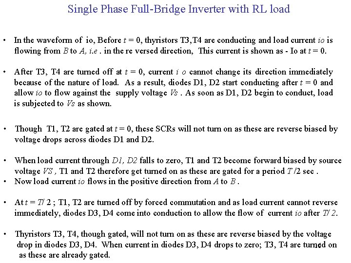 Single Phase Full-Bridge Inverter with RL load • In the waveform of io, Before