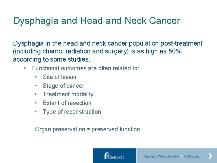 Dysphagia and Head and Neck Cancer Dysphagia in the head and neck cancer population