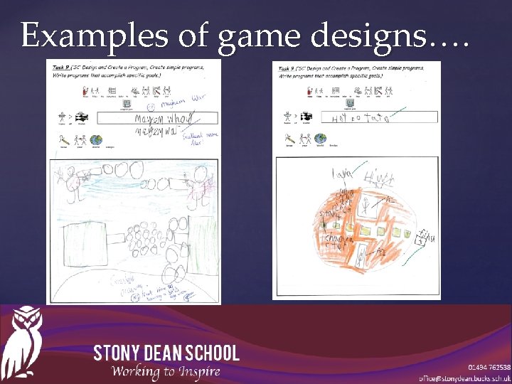 Examples of game designs…. 