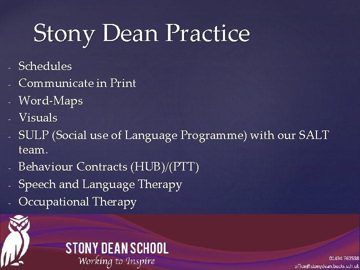 Stony Dean Practice - - Schedules Communicate in Print Word-Maps Visuals SULP (Social use